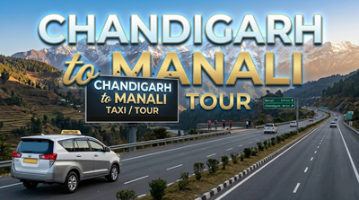 Chandigarh to Manali Taxi/Tour